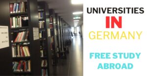 Read more about the article Simple 6 Steps to Get Free Study Abroad | Universities In Germany-English